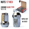 Nuts 17Hexagon 12X1.25 Chrome W/O Washer Close Type