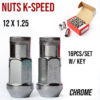 Nuts K Speed 12X1.25 Chrome W/O Washer Open Type